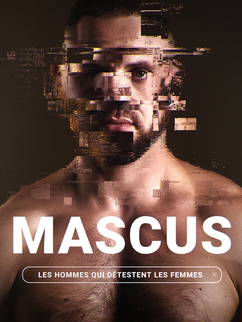 affiche du film Mascus, les hommes qui détestent les femmes