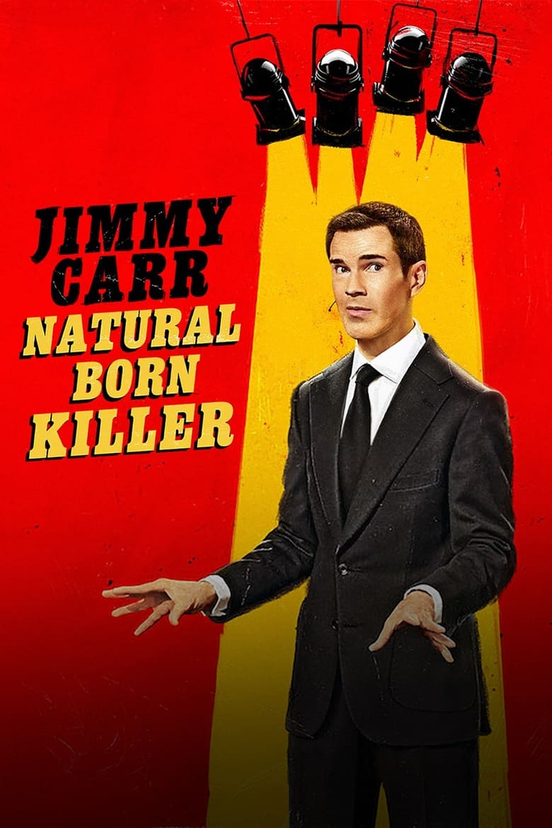 affiche du film Jimmy Carr: Natural Born Killer