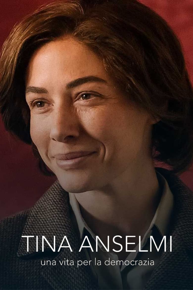 affiche du film Tina Anselmi - Una vita per la democrazia