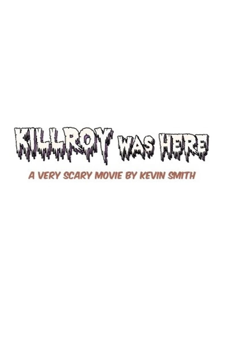 affiche du film KillRoy Was Here