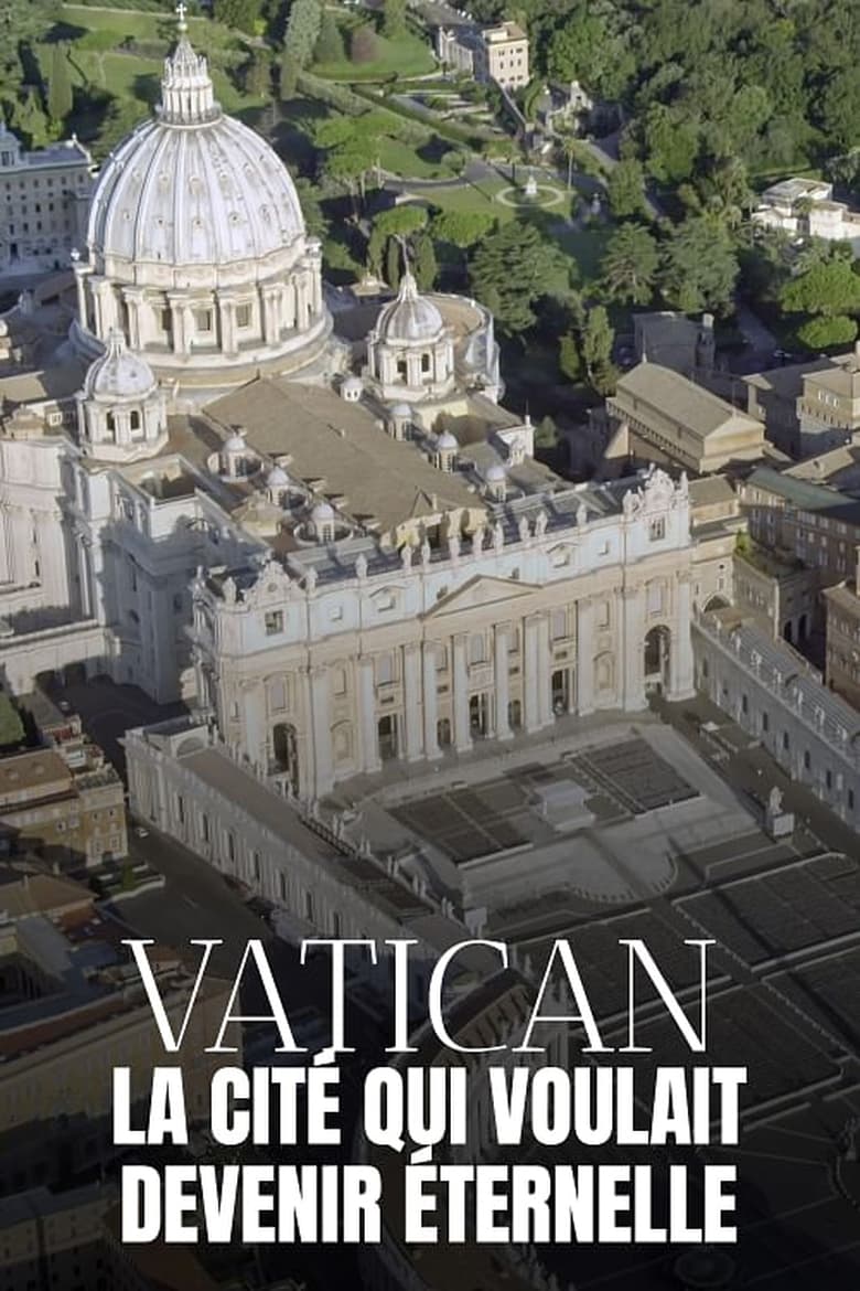 affiche du film Vatican, la cité qui voulait devenir éternelle