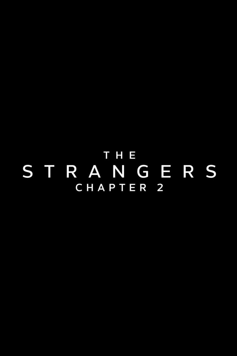 affiche du film The Strangers: Chapter 2