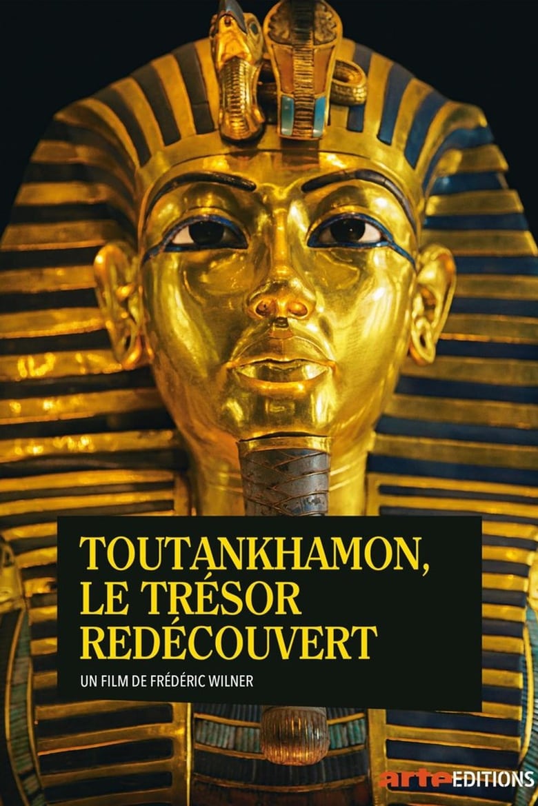affiche du film Toutânkhamon, le trésor redécouvert
