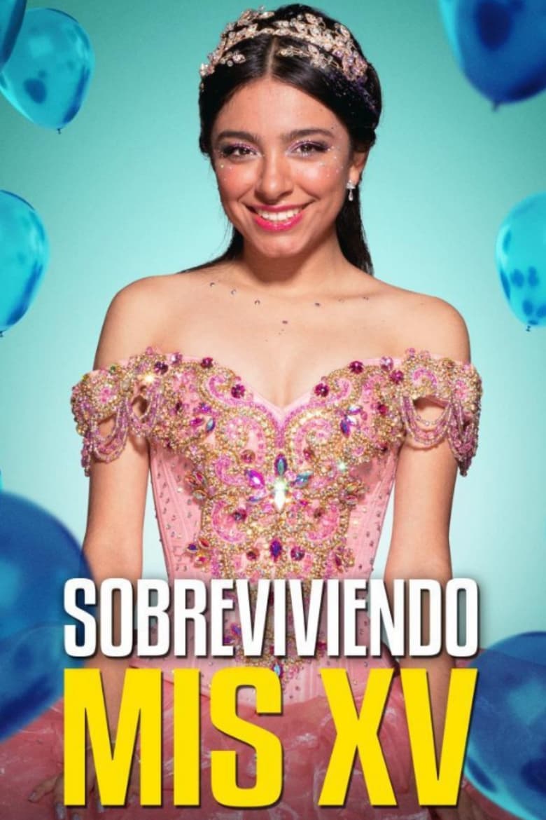 affiche du film Surviving My Quinceañera