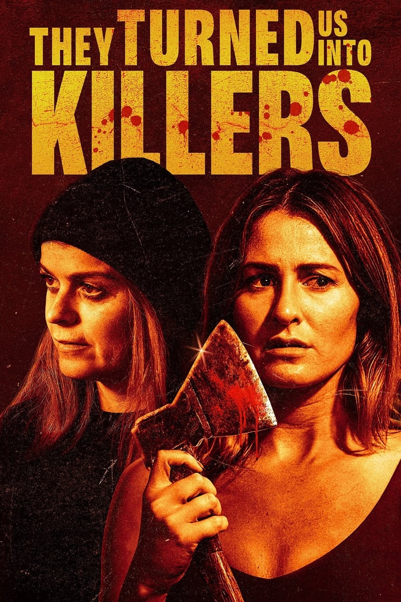 affiche du film They Turned Us Into Killers