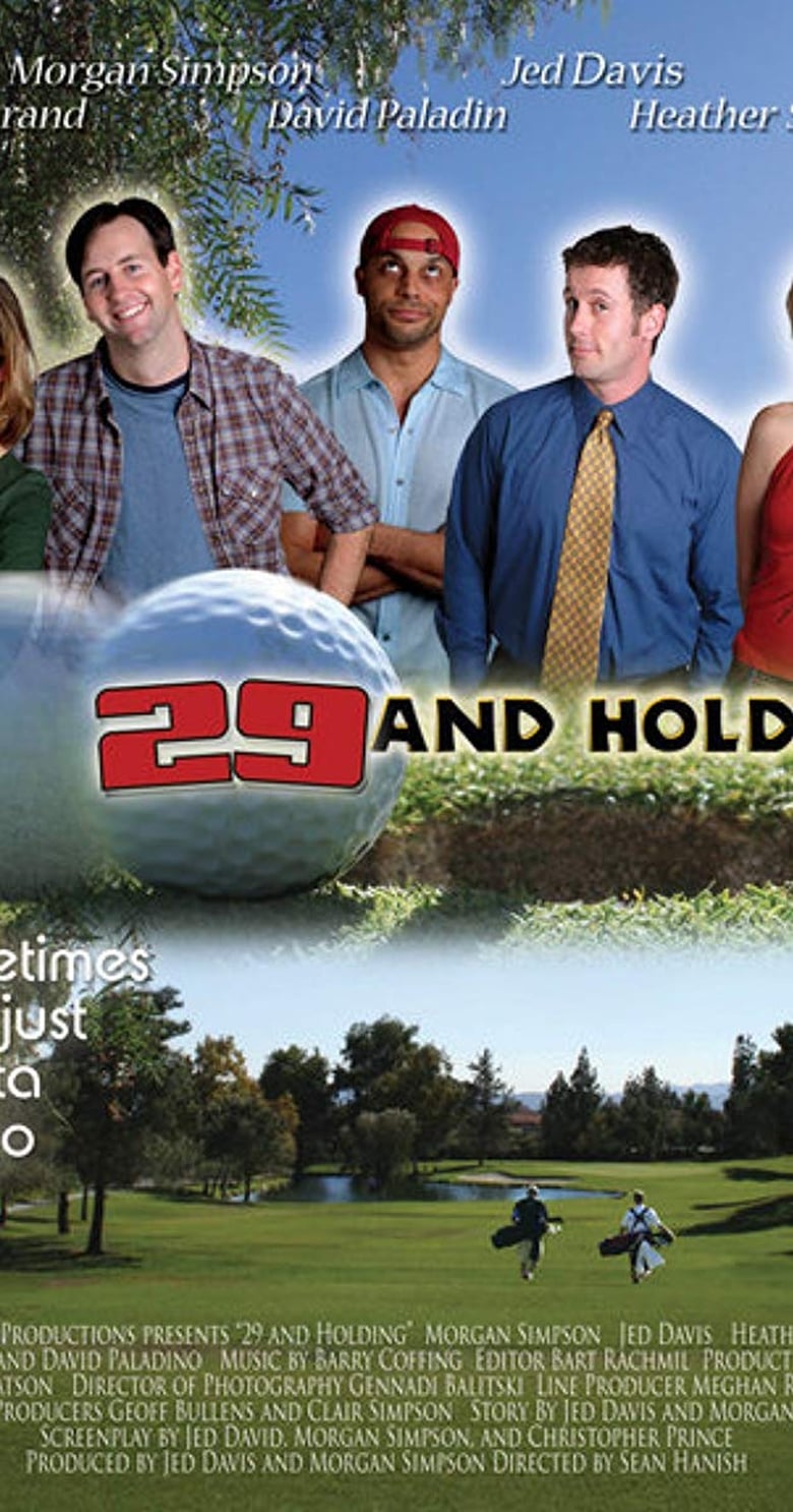 affiche du film 29 and Holding