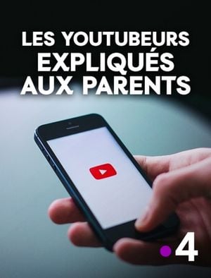 affiche du film Les Youtubeurs expliqués aux parents