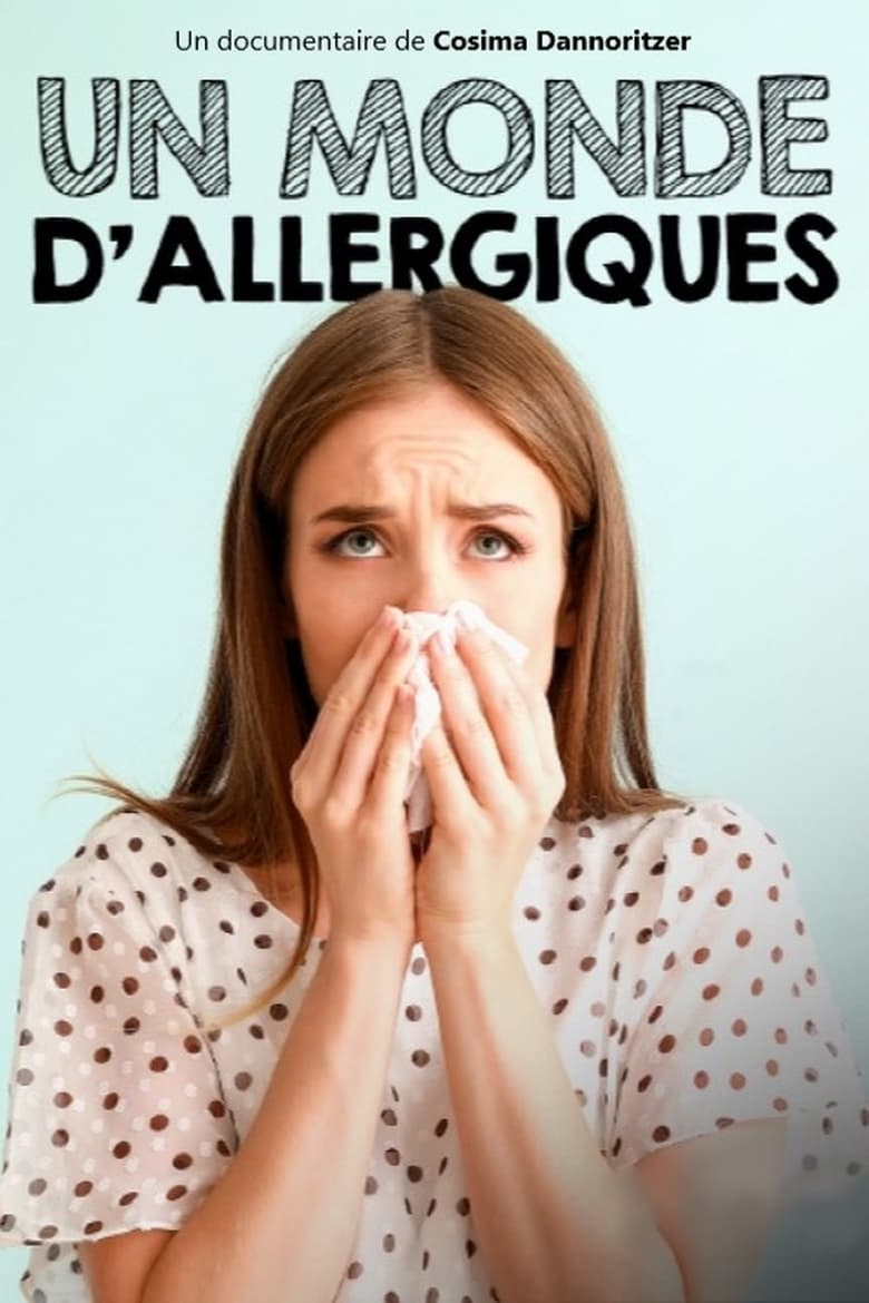 affiche du film Un monde d'allergiques