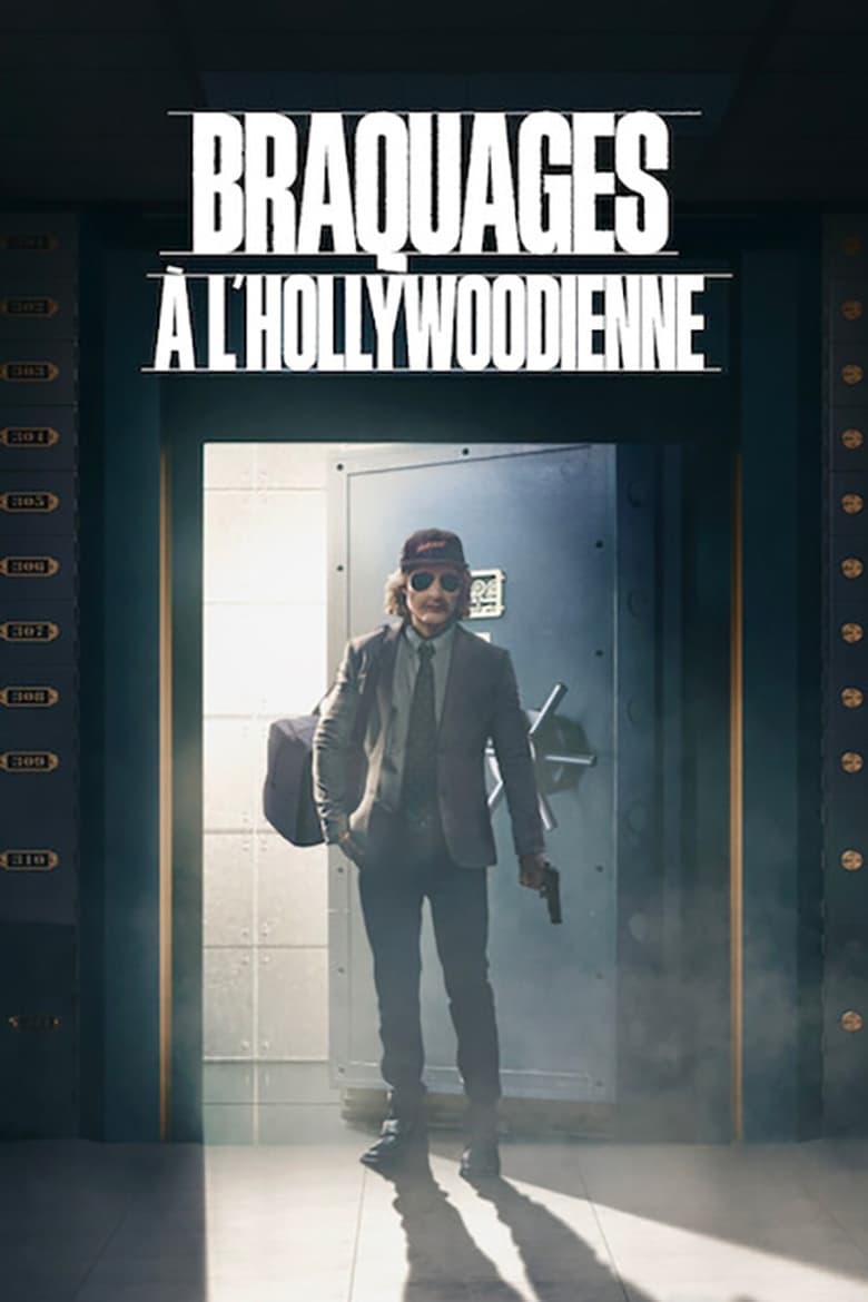 affiche du film Braquages à l'hollywoodienne