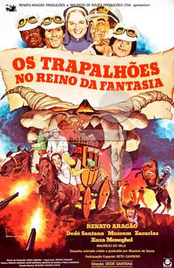 affiche du film Os Trapalhões no Reino da Fantasia