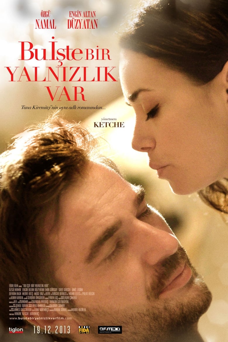 affiche du film Bu İşte Bir Yalnızlık Var