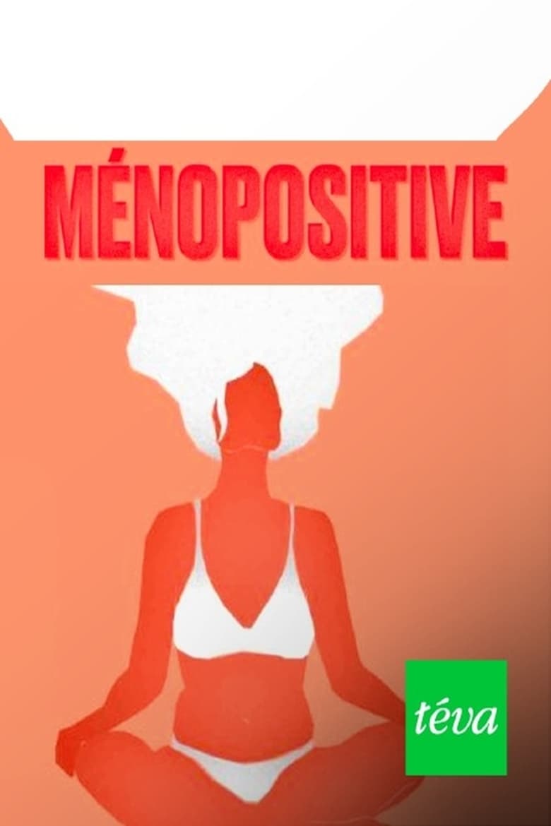 affiche du film Ménopositive