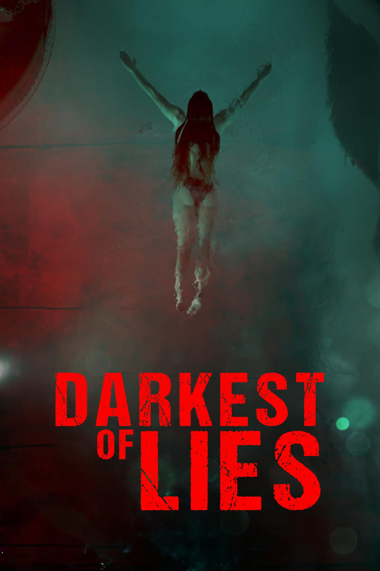 affiche du film Darkest of Lies