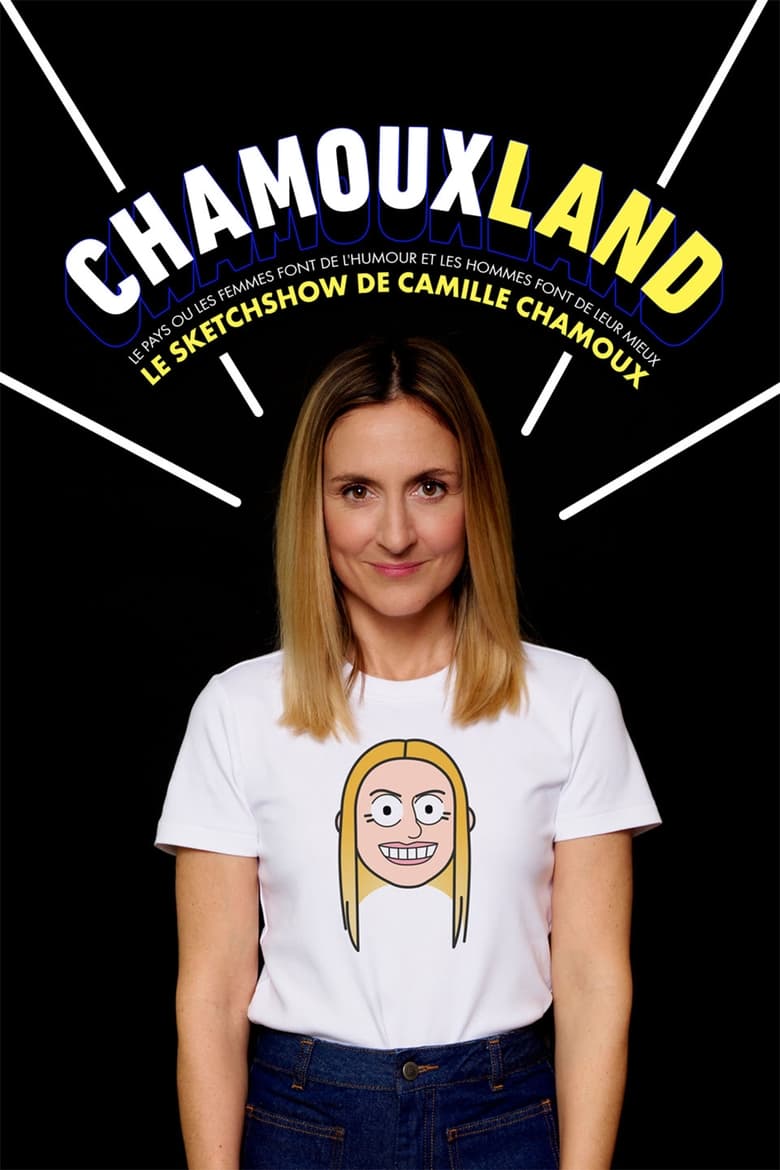 affiche du film Camille Chamoux - Chamouxland