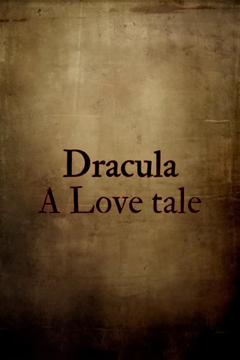 affiche du film Dracula: A Love Tale