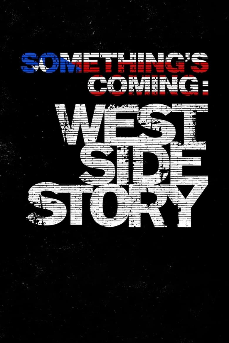 affiche du film Something's Coming: West Side Story