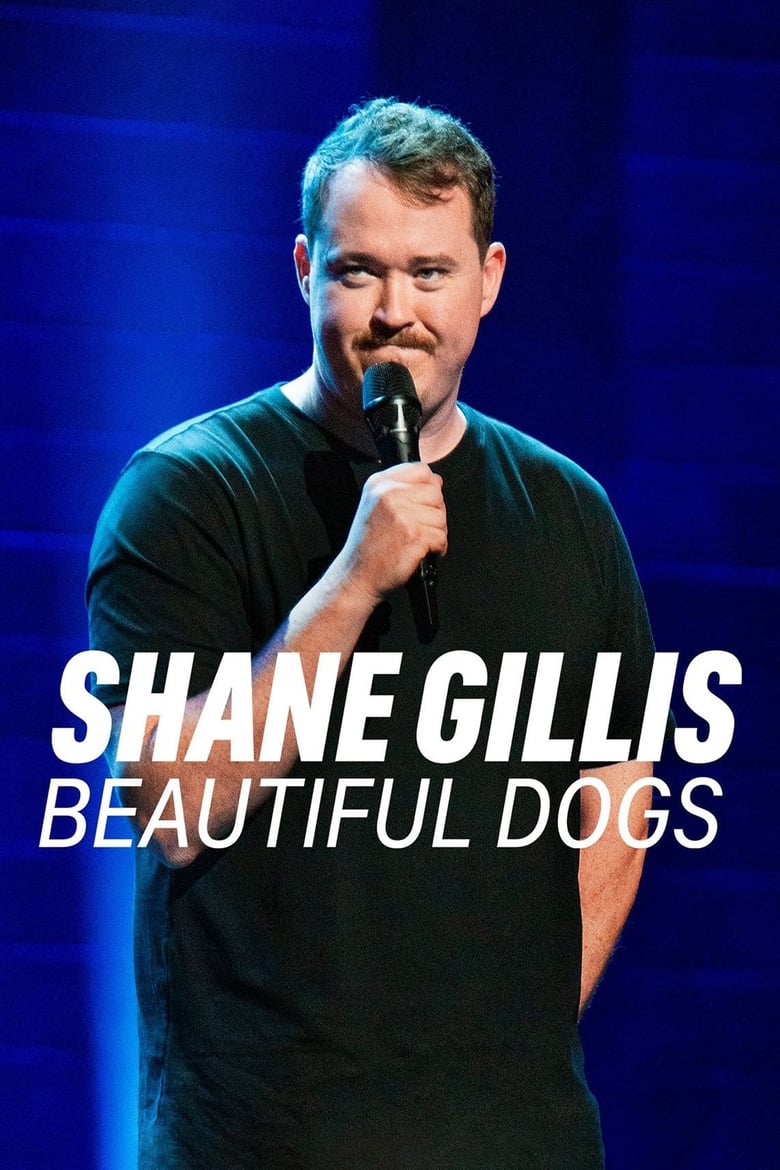 affiche du film Shane Gillis: Beautiful Dogs