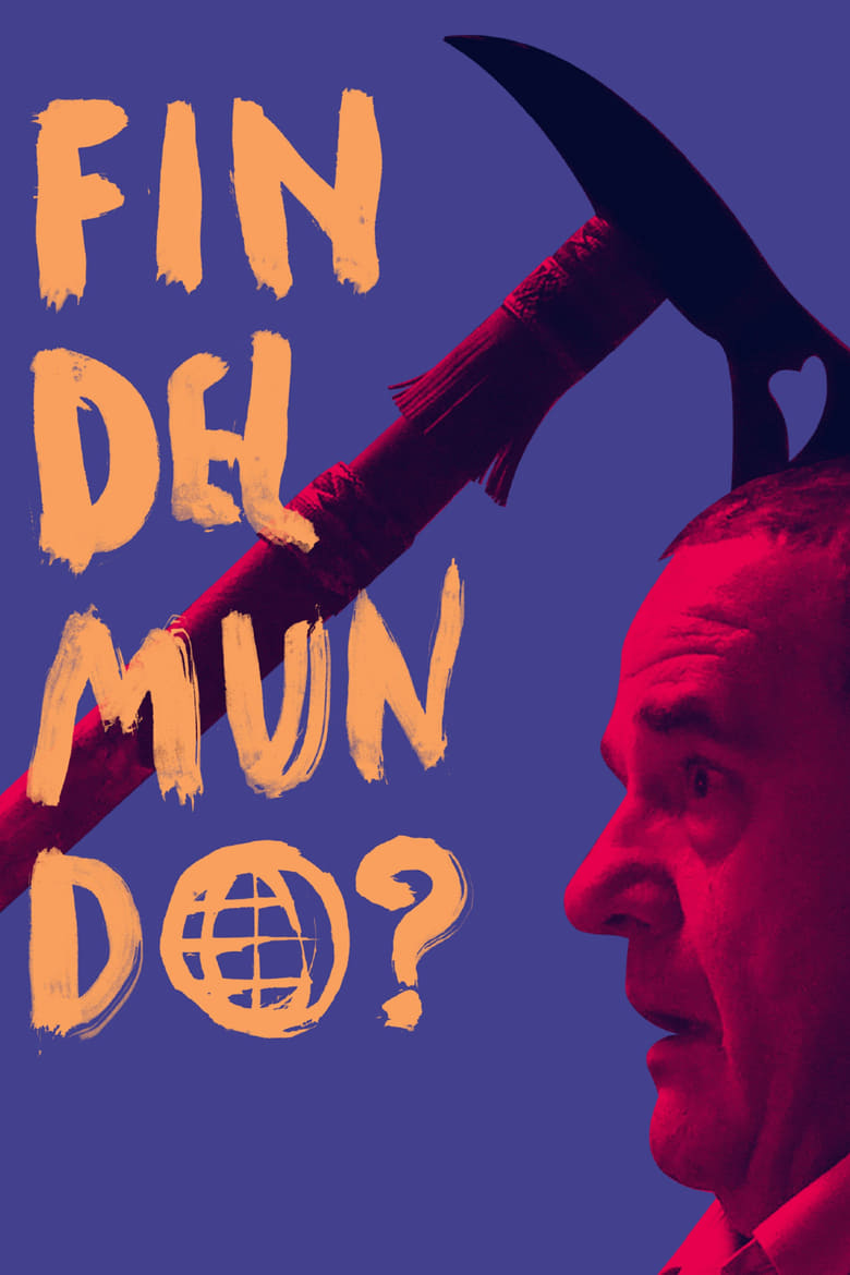 affiche du film Fin del mundo?