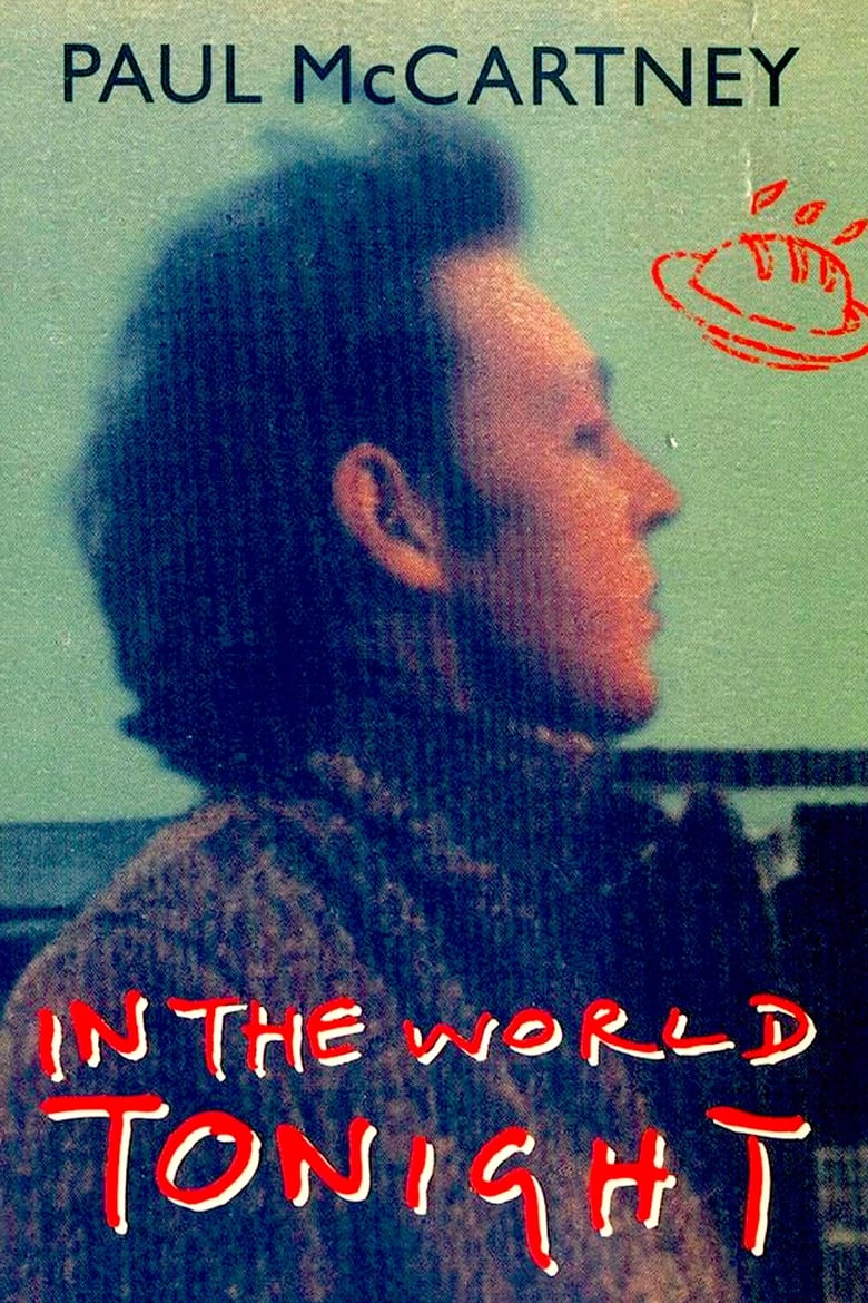 affiche du film Paul McCartney: In the World Tonight (From Flaming Pie Deluxe Edition)