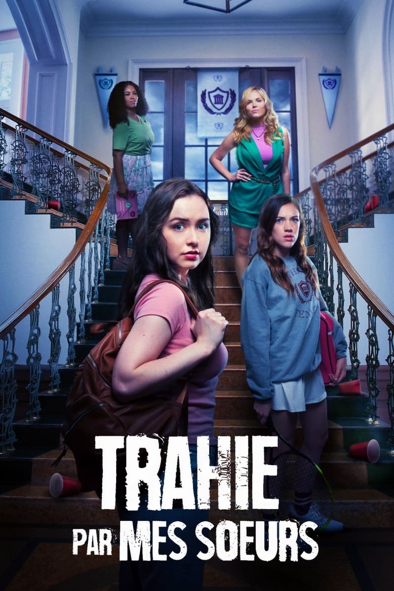 affiche du film Trahie par mes soeurs