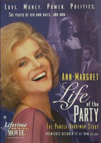 affiche du film Life of the Party: The Pamela Harriman Story