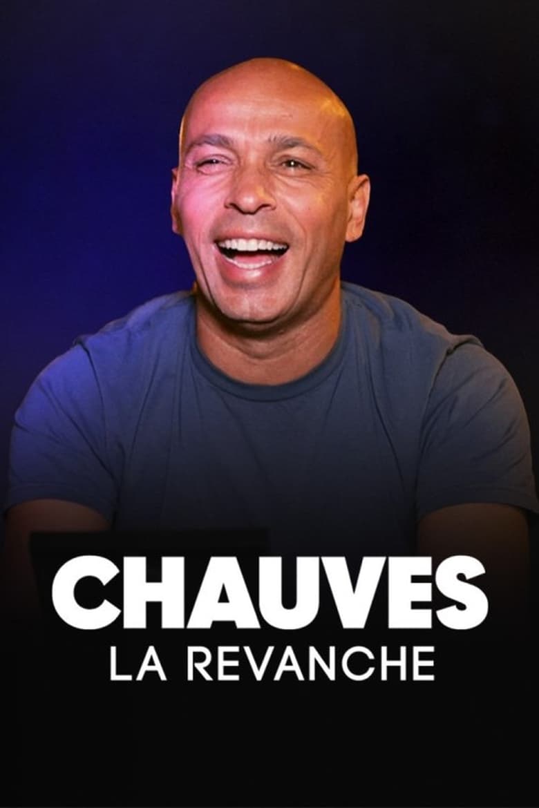 affiche du film Chauves, la revanche