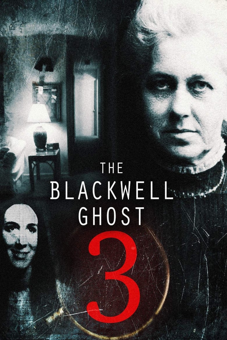 affiche du film The Blackwell Ghost 3