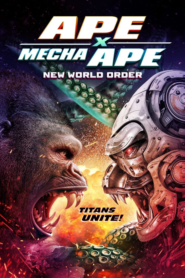 affiche du film Ape X Mecha Ape : New World Order