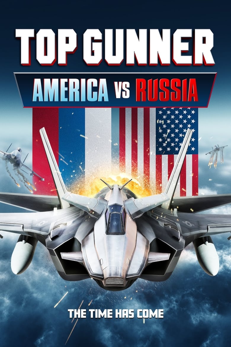 affiche du film Top Gunner : America vs. Russia