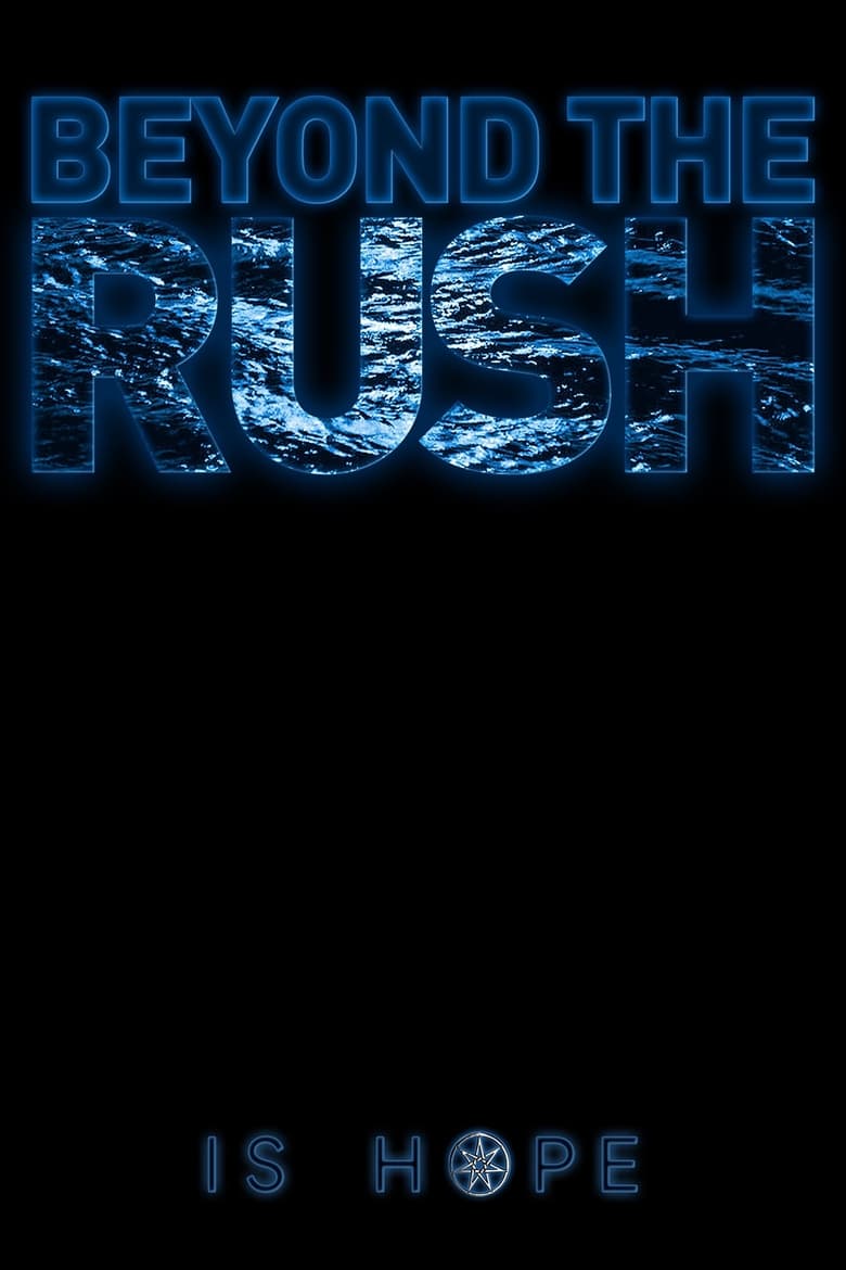 affiche du film Beyond the Rush