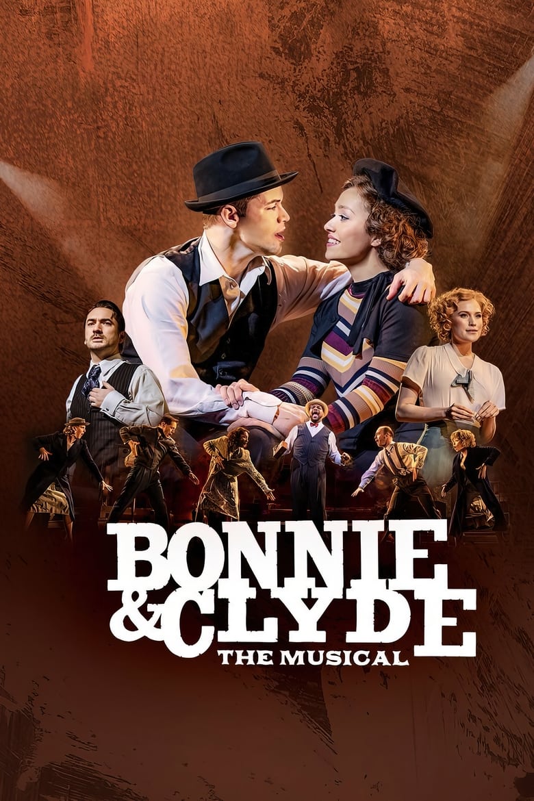 affiche du film Bonnie & Clyde: The Musical