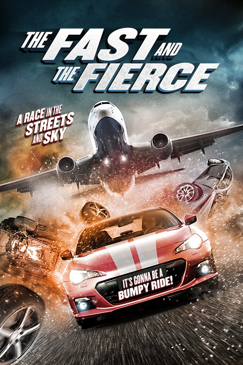 affiche du film The Fast and the Fierce