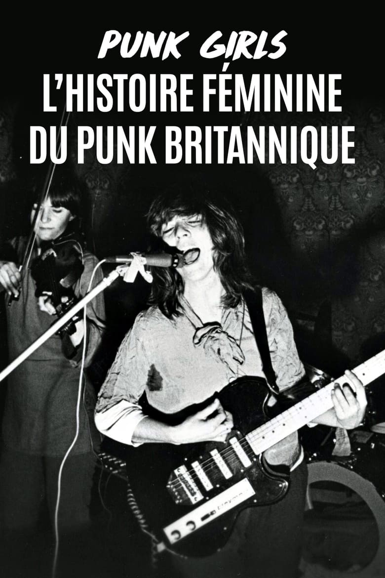 affiche du film Punk Girls : L'Histoire féminine du punk britannique