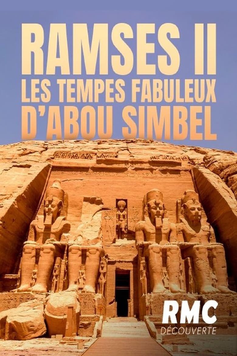 affiche du film Abou Simbel : Mégastructure de l’Égypte antique