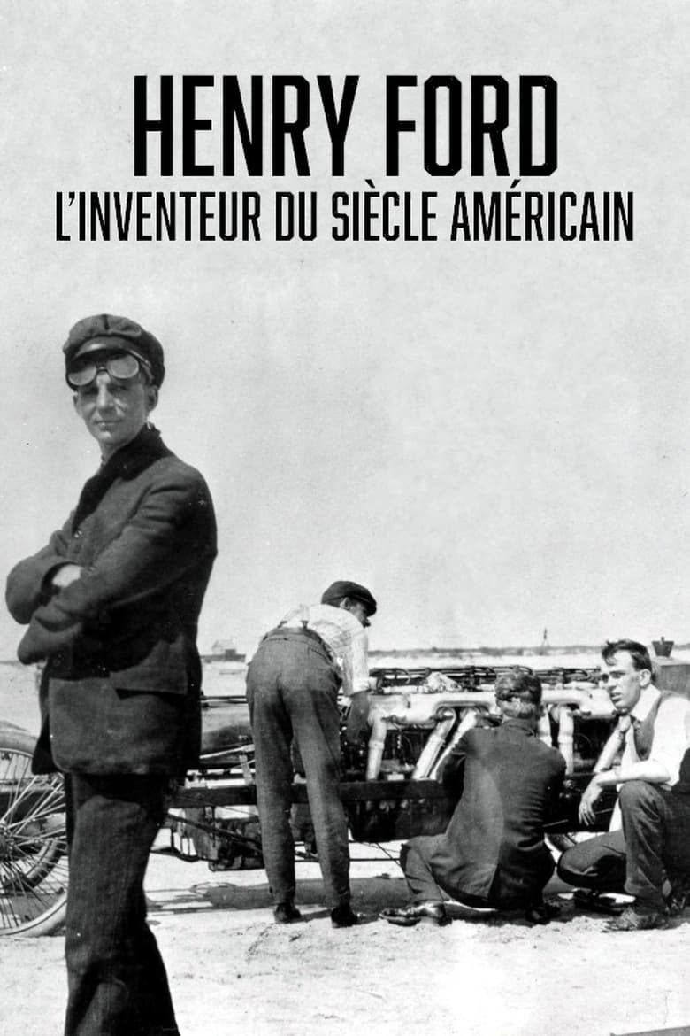 affiche du film Henry Ford, l'inventeur du siècle américain