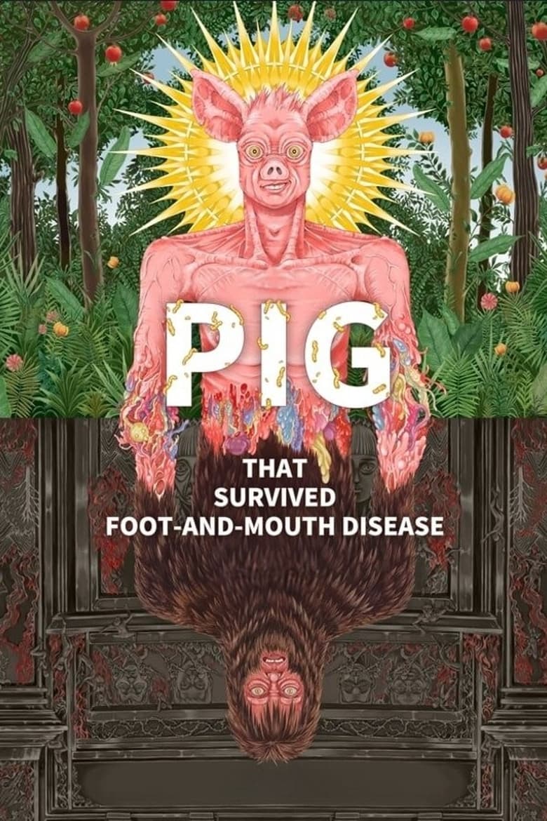 affiche du film Pig That Survived Foot-and-Mouth Disease