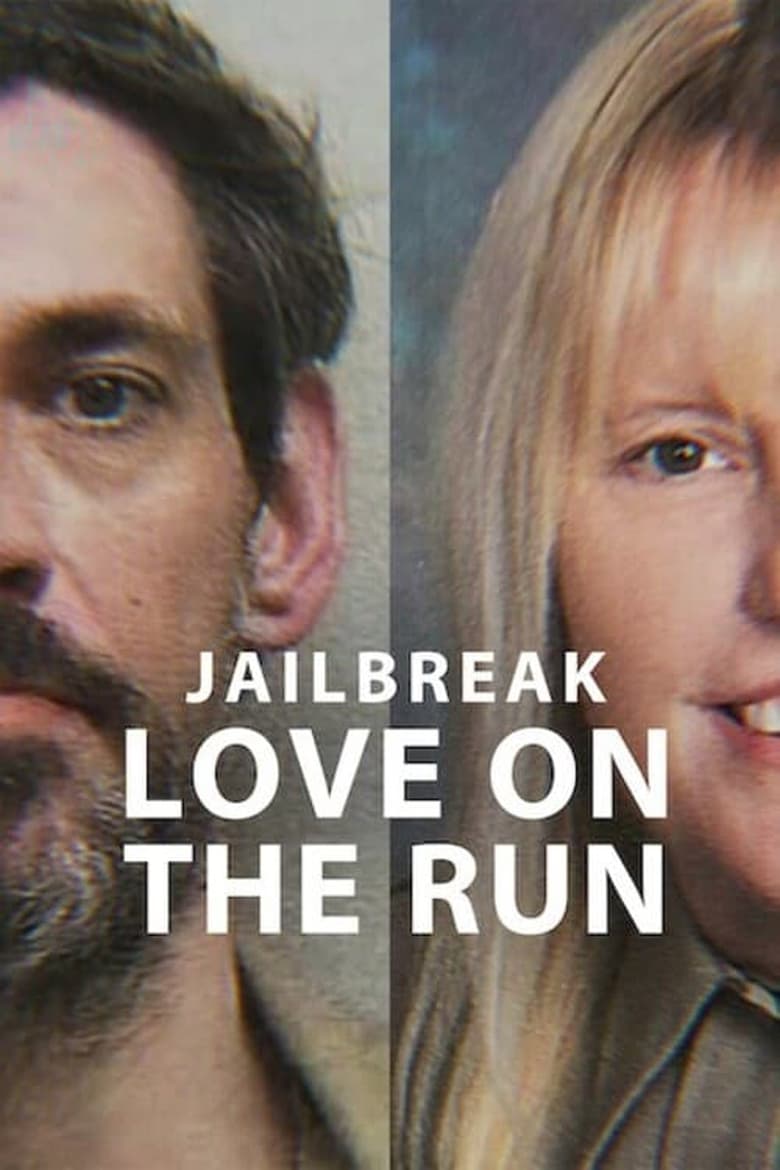 affiche du film Jailbreak : L'amour en cavale