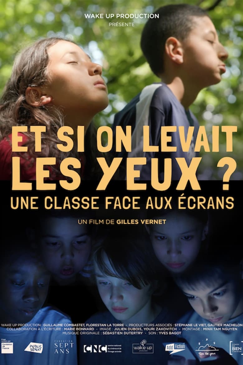 affiche du film Et si on levait les yeux ? Une classe face aux écrans