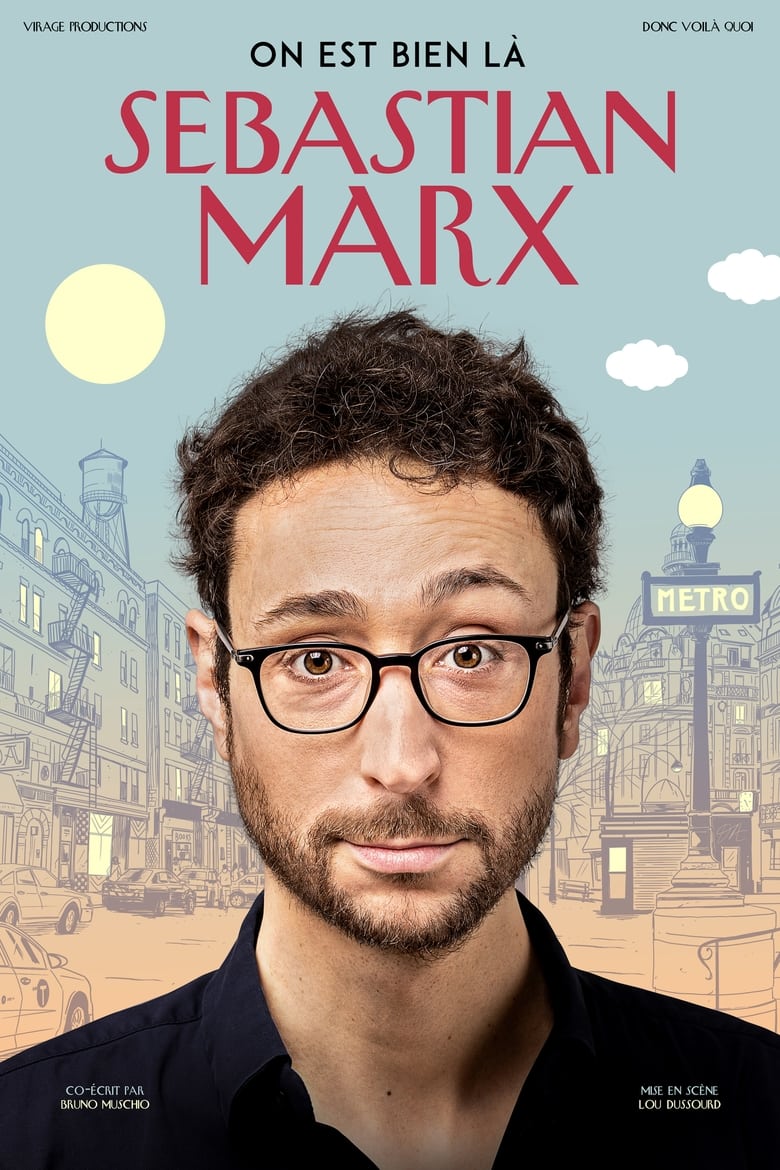 affiche du film Sebastian Marx : On est bien là