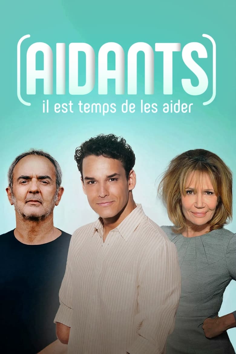 affiche du film Aidants, il est temps de les aider