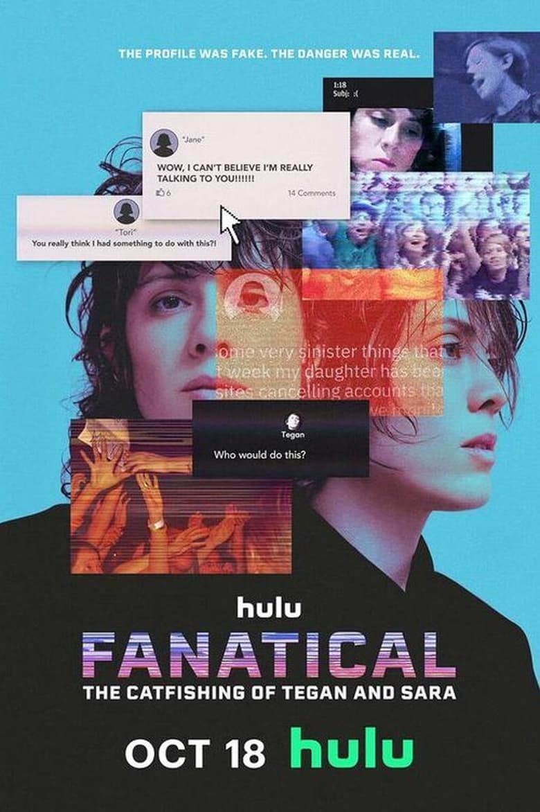 affiche du film Fanatical: The Catfishing of Tegan and Sara