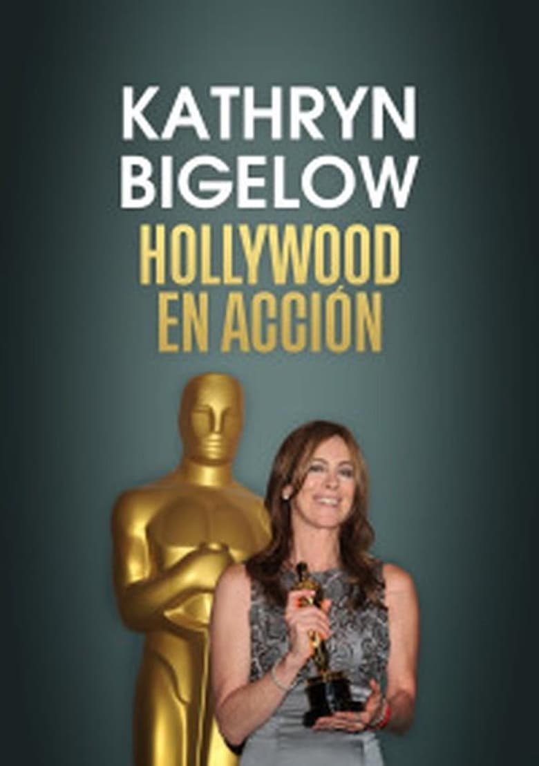 affiche du film Kathryn Bigelow: Hollywood sous adrénaline