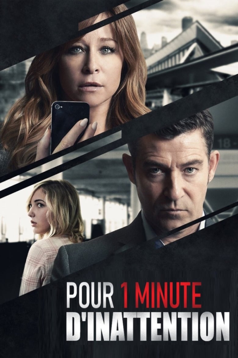 affiche du film Pour une minute d'inattention