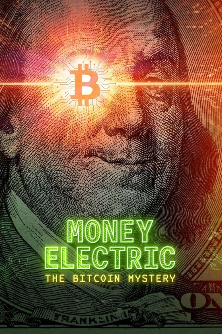 affiche du film L'argent électrique : le mystère du bitcoin