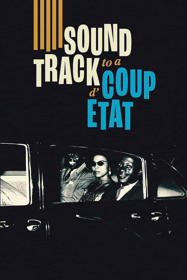 affiche du film Soundtrack to a Coup d'État