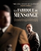 La Fabrique du mensonge (Führer und Verführer)