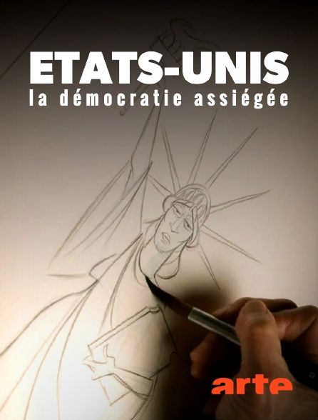 affiche du film Etats-Unis : la démocratie assiégée