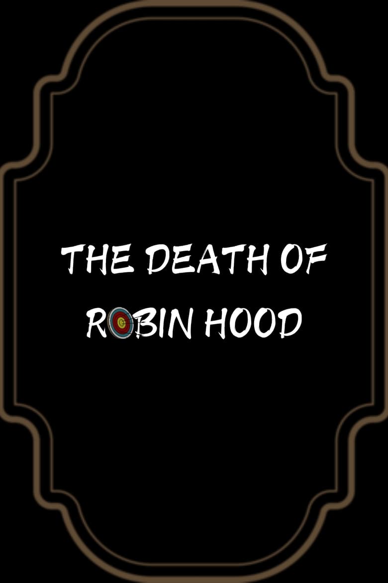 affiche du film The Death of Robin Hood