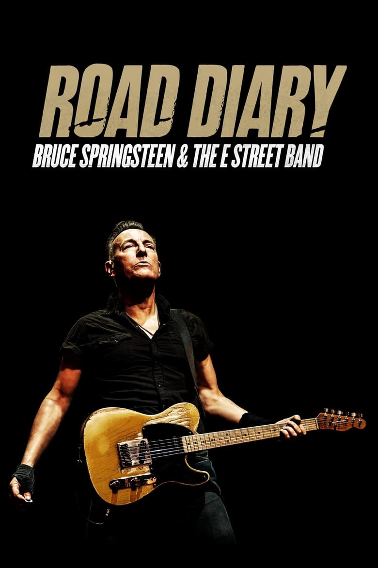 affiche du film Road Diary: Bruce Springsteen and The E Street Band