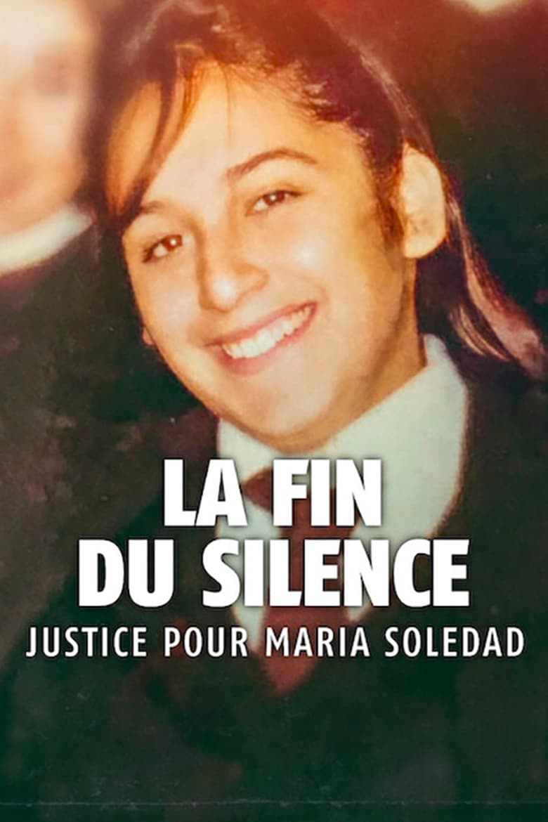 affiche du film La Fin du silence : Justice pour Maria Soledad